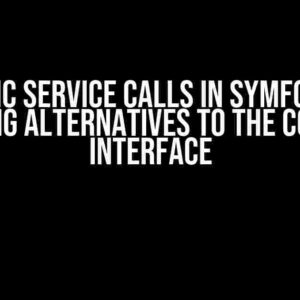 Dynamic Service Calls in Symfony 7.1: Exploring Alternatives to the Container Interface