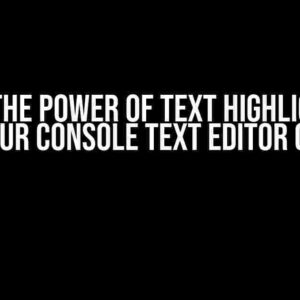 Unlock the Power of Text Highlighting in Your Console Text Editor C#!